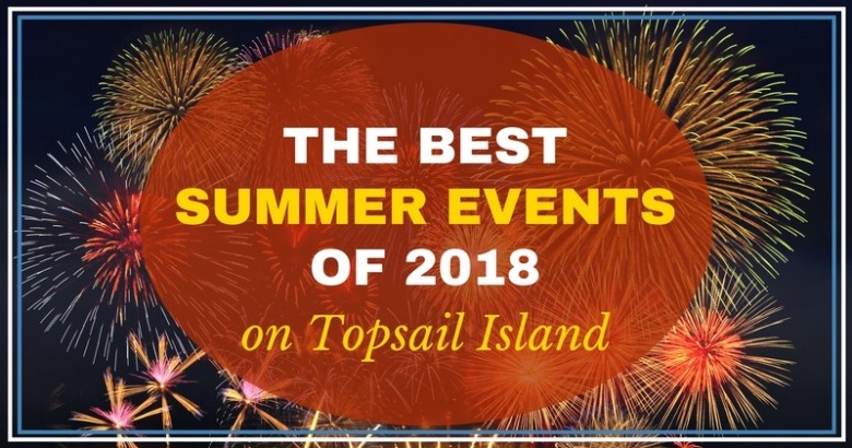The Best Summer Events of 2018 on Topsail Island | Coastline Realty Vacations