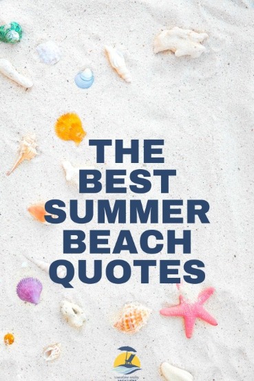 The Best Summer Beach Quotes | Coastline Realty Vacations